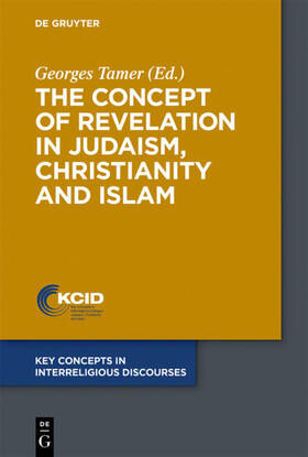 Tamer | The Concept of Revelation in Judaism, Christianity and Islam | Buch | 978-3-11-042518-5 | sack.de