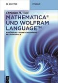 Weiß |  Mathematica und Wolfram Language | Buch |  Sack Fachmedien