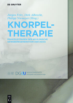 Fritz / Niemeyer / Albrecht | Knorpeltherapie | Buch | 978-3-11-042523-9 | sack.de