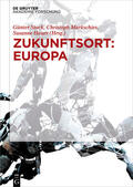 Stock / Markschies / Hauer |  Zukunftsort: EUROPA | Buch |  Sack Fachmedien