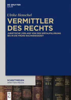 Henschel |  Vermittler des Rechts | Buch |  Sack Fachmedien