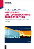 Barwig / Hartmann |  Kosten- und Leistungsrechnung in der Spedition | eBook | Sack Fachmedien