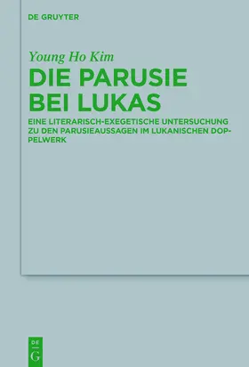 Kim |  Die Parusie bei Lukas | Buch |  Sack Fachmedien