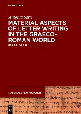 Sarri |  Material Aspects of Letter Writing in the Graeco-Roman World | Buch |  Sack Fachmedien