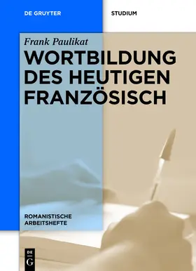 Paulikat |  Wortbildung des heutigen Französisch | eBook | Sack Fachmedien