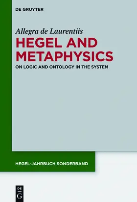 Laurentiis | Hegel and Metaphysics | Buch | 978-3-11-042723-3 | sack.de
