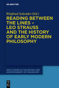 Schröder |  Reading between the lines ¿ Leo Strauss and the history of early modern philosophy | Buch |  Sack Fachmedien