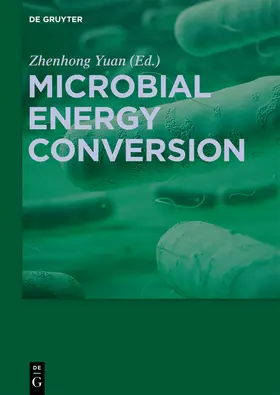 Yuan | Microbial Energy Conversion | Buch | 978-3-11-042837-7 | www.sack.de