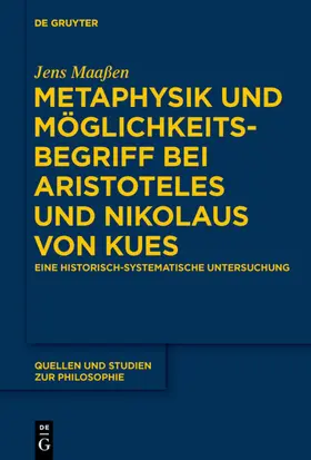 Maaßen |  Metaphysik und Möglichkeitsbegriff bei Aristoteles und Nikolaus von Kues | eBook | Sack Fachmedien