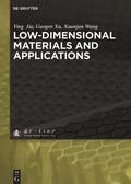 Jia / Xu / Wang |  Low-dimensional Materials and Applications | Buch |  Sack Fachmedien