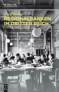 Möller |  Regionalbanken im Dritten Reich | Buch |  Sack Fachmedien