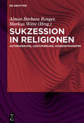 Renger / Witte |  Sukzession in Religionen | eBook | Sack Fachmedien