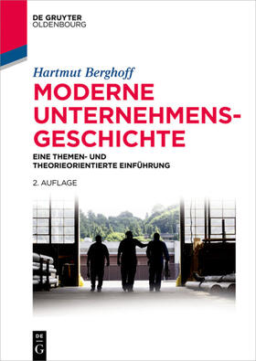Berghoff | Moderne Unternehmensgeschichte | E-Book | sack.de
