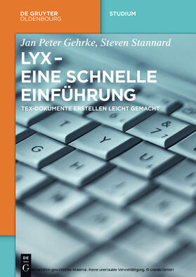 Gehrke / Stannard | LyX - Eine schnelle Einführung | E-Book | sack.de