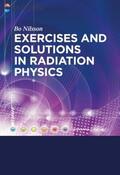 Nilsson |  Exercises with Solutions in Radiation Physics | eBook | Sack Fachmedien
