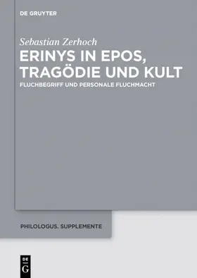 Zerhoch | Erinys in Epos, Tragödie und Kult | E-Book | www.sack.de