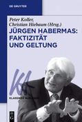 Koller / Hiebaum |  Jürgen Habermas: Faktizität und Geltung | eBook | Sack Fachmedien