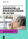 Dick / Häusler / Krause-Köhler |  Demenzielle Erkrankungen im Alter | eBook | Sack Fachmedien