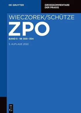 Schütze / Rensen / Gebauer |  Wieczorek/Schütze. ZPO. Band 5: §§ 300-354 | eBook | Sack Fachmedien