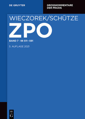 Büscher / Gerken / Jänich | Wieczorek/Schütze. Zivilprozessordnung: ZPO. Band 7: §§ 511-591 | E-Book | sack.de