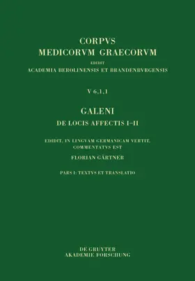 Galenus / Gärtner |  Galeni De locis affectis I–II | eBook | Sack Fachmedien