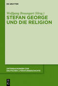 Braungart |  Stefan George und die Religion | eBook | Sack Fachmedien