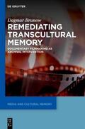 Brunow |  Remediating Transcultural Memory | Buch |  Sack Fachmedien