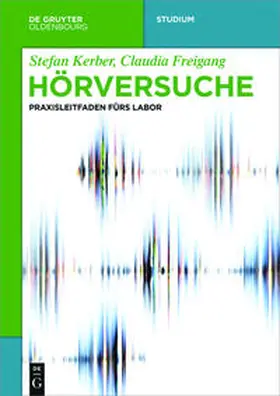 Kerber / Freigang |  Hörversuche | Buch |  Sack Fachmedien