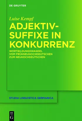 Kempf | Adjektivsuffixe in Konkurrenz | Buch | 978-3-11-043884-0 | sack.de