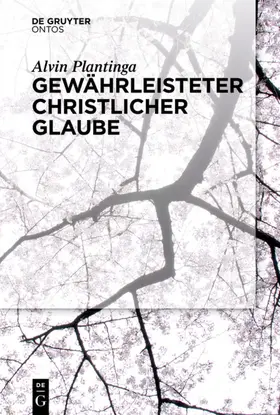 Plantinga |  Gewährleisteter christlicher Glaube | Buch |  Sack Fachmedien