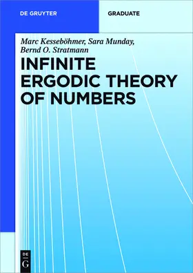 Kesseböhmer / Munday / Stratmann |  Infinite Ergodic Theory of Numbers | Buch |  Sack Fachmedien