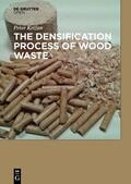 Krizan |  The Densification Process of Wood Waste | Buch |  Sack Fachmedien
