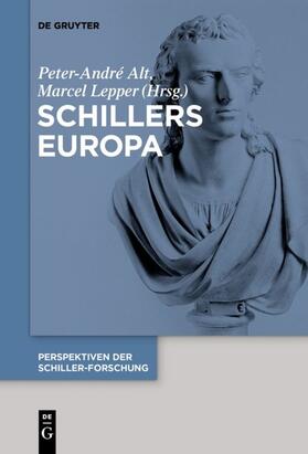 Lepper / Alt | Schillers Europa | Buch | 978-3-11-044004-1 | sack.de