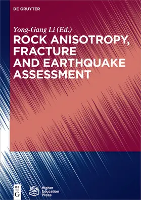 Li |  Rock Anisotropy, Fracture and Earthquake Assessment | Buch |  Sack Fachmedien