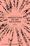 Mateus-Berr / Götsch |  Perspectives on Art Education | Buch |  Sack Fachmedien