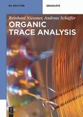 Schäffer / Nießner |  Organic Trace Analysis | Buch |  Sack Fachmedien