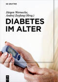 Wernecke / Zeyfang |  Diabetes im Alter | Buch |  Sack Fachmedien