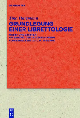 Hartmann | Grundlegung einer Librettologie | Buch | 978-3-11-044119-2 | sack.de