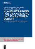 Nothhelfer / Bacher / Rade |  Klausurtraining für Bilanzierung und Finanzwirtschaft | Buch |  Sack Fachmedien