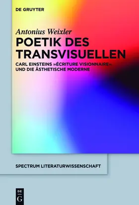 Weixler | Poetik des Transvisuellen | Buch | 978-3-11-044161-1 | www.sack.de