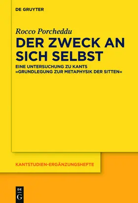 Porcheddu | Der Zweck an sich selbst | Buch | 978-3-11-044167-3 | sack.de