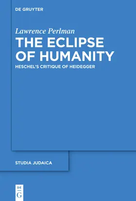 Perlman | The Eclipse of Humanity | Buch | 978-3-11-044188-8 | www.sack.de