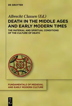 Classen |  Death in the Middle Ages and Early Modern Times | Buch |  Sack Fachmedien