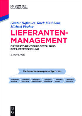Fischer / Hofbauer / Mashhour | Hofbauer, G: Lieferantenmanagement | Buch | 978-3-11-044263-2 | sack.de