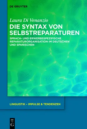 Di Venanzio |  Die Syntax von Selbstreparaturen | Buch |  Sack Fachmedien