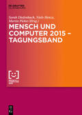 Pielot / Henze / Diefenbach |  Mensch und Computer 2015 ¿ Tagungsband | Buch |  Sack Fachmedien