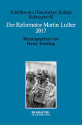 Schilling |  Der Reformator Martin Luther 2017 | eBook | Sack Fachmedien