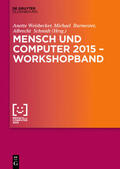 Weisbecker / Burmester / Schmidt |  Mensch und Computer 2015 – Workshopband | eBook | Sack Fachmedien