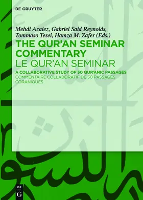 Azaiez / Reynolds / Tesei |  The Qur'an Seminar Commentary / Le Qur'an Seminar | Buch |  Sack Fachmedien