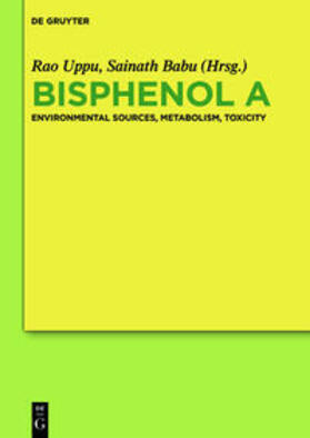 Uppu / Babu | Bisphenol A | Buch | 978-3-11-044576-3 | sack.de